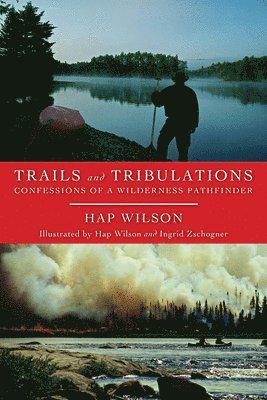 Trails and Tribulations 1