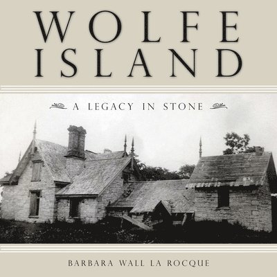 Barbara Wall La Rocque - Wolfe Island, Häftad
