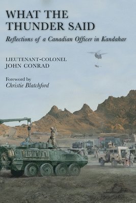 Colonel John Conrad, John Conrad - What the Thunder Said, Häftad