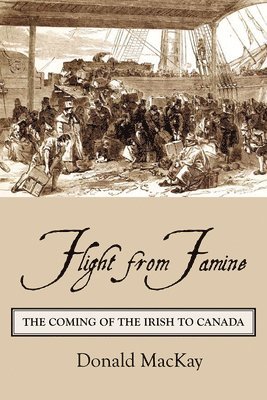 Donald MacKay, Donald Mackay - Flight from Famine, Häftad