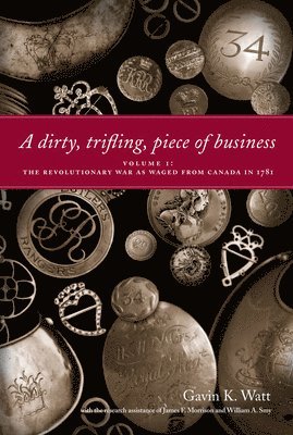 bokomslag A Dirty, Trifling, Piece of Business Volume I