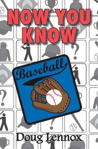 bokomslag Now You Know Baseball