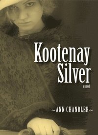 bokomslag Kootenay Silver