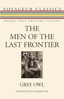 bokomslag The Men of the Last Frontier