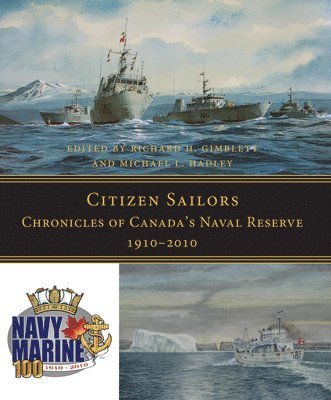 Richard H. Gimblett, Michael L. Hadley - Citizen Sailors, Inbunden