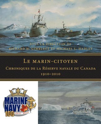 Michael L. Hadley, Richard H. Gimblett - Le marin-citoyen, Inbunden