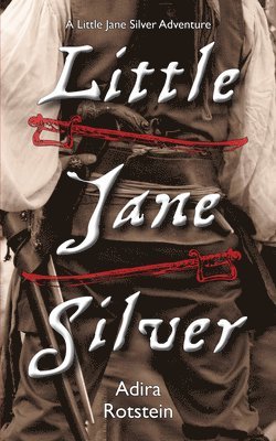 Adira Rotstein - Little Jane Silver, Häftad