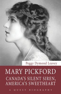 Peggy Dymond Leavey - Mary Pickford, Häftad