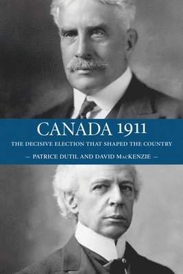 David MacKenzie, Patrice Dutil - Canada 1911, Häftad