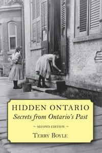 bokomslag Hidden Ontario: Secrets from Ontario's Past