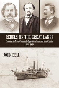 bokomslag Rebels on the Great Lakes