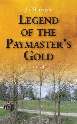 bokomslag Legend of the Paymaster's Gold