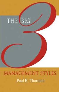 bokomslag The Big 3 Management Styles