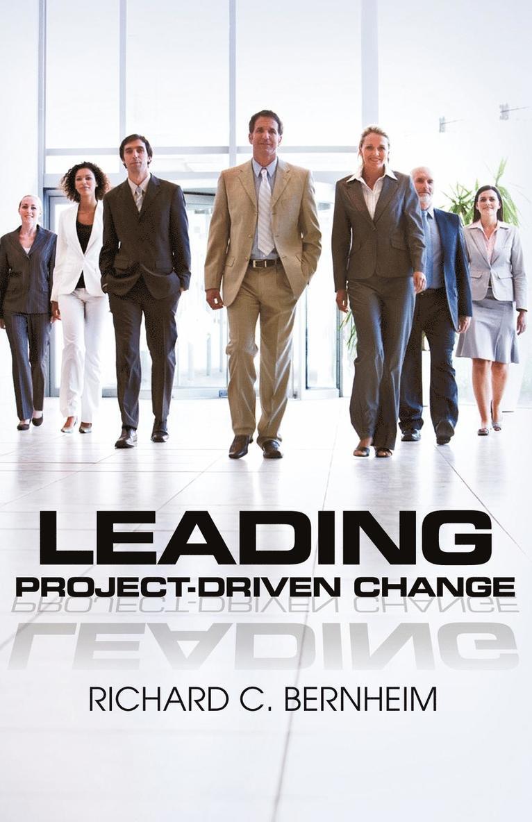 Leading Project-Driven Change 1