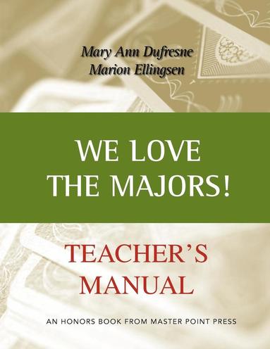 bokomslag We Love the Majors Teacher's Manual