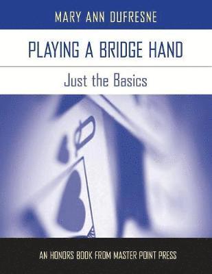 Playing a Bridge Hand 1