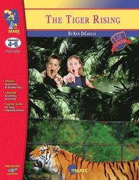bokomslag The Tiger Rising, by Kate DiCamillo Lit Link Grades 4-6