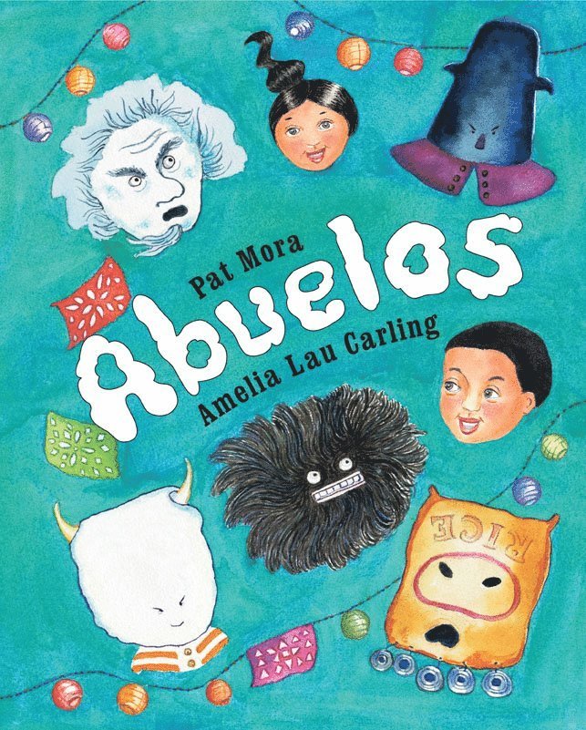 Pat Mora, Amelia Lau Carling - Abuelos, Häftad