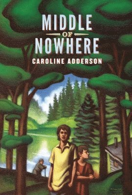 Caroline Adderson - Middle of Nowhere, Häftad