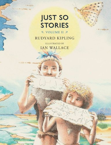 Rudyard Kipling - Just So Stories, Volume II, Inbunden