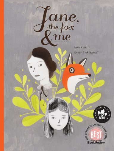 Fanny Britt - Jane, the Fox and Me, Inbunden
