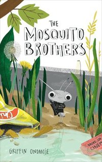 bokomslag The Mosquito Brothers