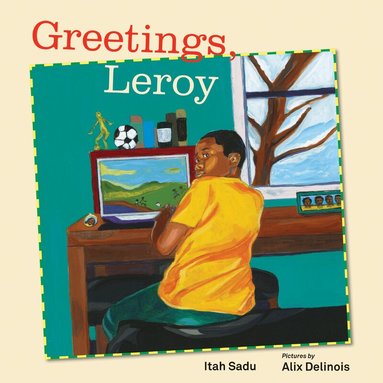 Itah Sadu - Greetings, Leroy, Inbunden