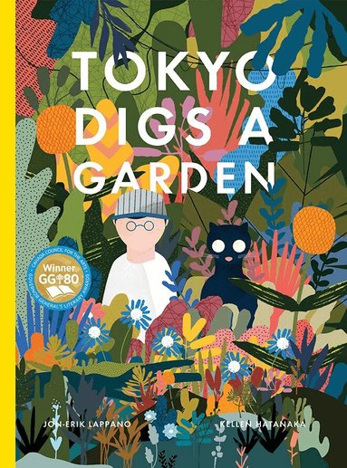 Jon-Erik Lappano - Tokyo Digs a Garden, Inbunden