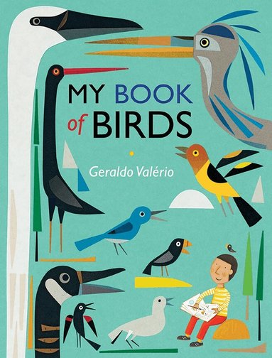 Geraldo Valério - My Book of Birds, Inbunden