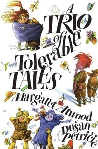 bokomslag A Trio of Tolerable Tales