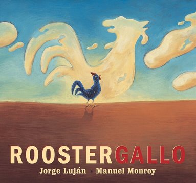 Jorge Luján - Rooster / Gallo, Häftad