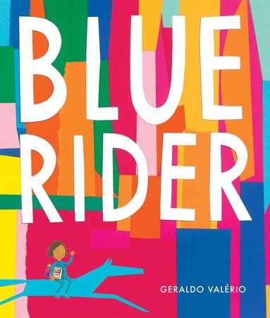 Geraldo Valério - Blue Rider, Inbunden