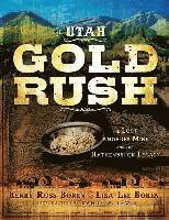 bokomslag The Utah Gold Rush