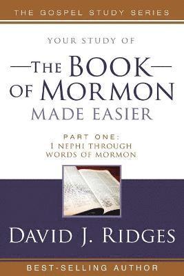 bokomslag The Book of Mormon Made Easier: Part 1: 1 Nephi Through Words of Mormon