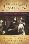 To Lead as Jesus Led 1