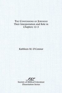 bokomslag The Confessions of Jeremiah