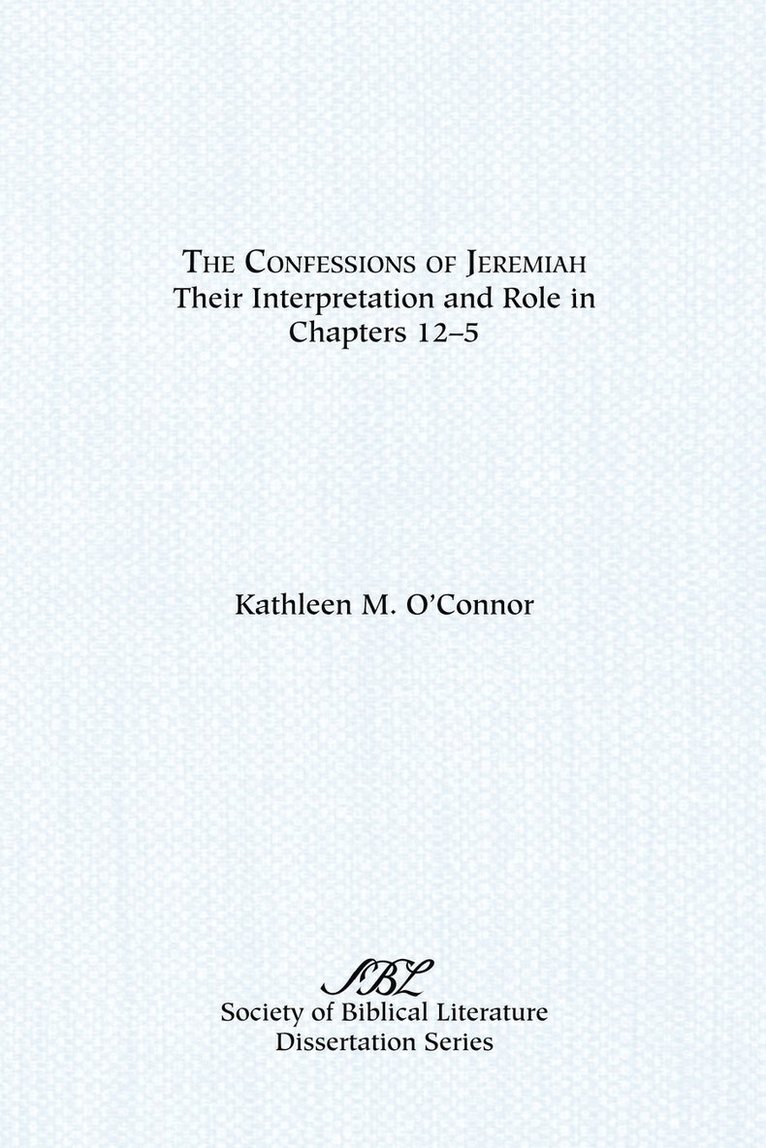 The Confessions of Jeremiah 1