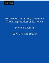bokomslag Hermeneutical Inquiry: Volume 2: The Interpretation of Existence