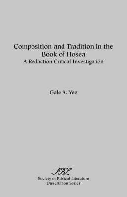 bokomslag Composition and Tradition in the Book of Hosea