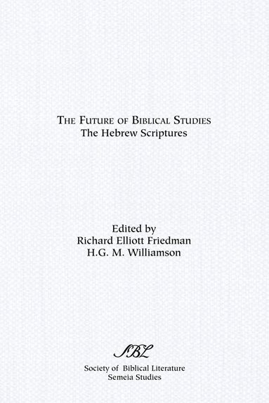 bokomslag The Future of Biblical Studies