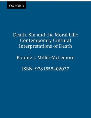 bokomslag Death, Sin and the Moral Life