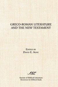 bokomslag Greco Roman Literature and the New Testament : Selected Forms and Genres