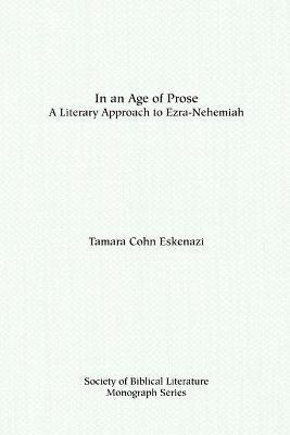 bokomslag In an Age of Prose : A Literary Approach to Ezra Nehemiah