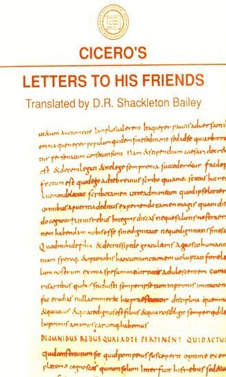 Cicero's Letters to His Friends 1