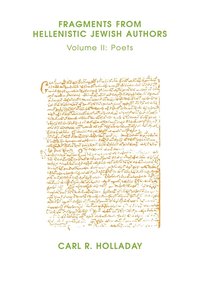 bokomslag Fragments from Hellenistic Jewish Authors: Volume II, Poets