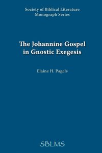 bokomslag Johannine Gospel In Gnostic Exegesis