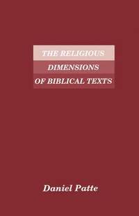 bokomslag The Religious Dimensions of Biblical Texts