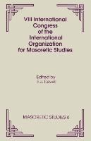 bokomslag VIII International Congress of the International Organization for Masoretic Studies