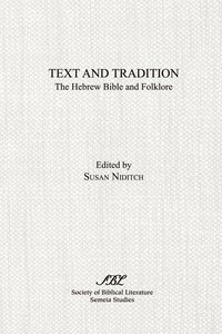 bokomslag Text and Tradition: The Hebrew Bible and Folklore