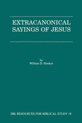 bokomslag Extra-Canonical Sayings of Jesus